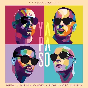 Pochette de Ya pasó de Cosculluela - Wisin & Yandel - Zion