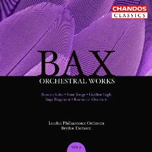 Pochette de Orchestral Works, Volume 6: Russian Suite / Four Songs / Golden Eagle / Saga Fragment / Romantic Overture de Bryden Thomson - Sir Arnold Bax - London Philharmonic Orchestra