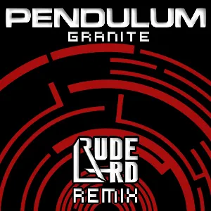 Pochette de Granite (Rude Lard remix) de Pendulum