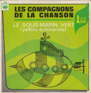 Pochette de Le Sous‐Marin vert (Yellow Submarine) de Les Compagnons de la Chanson