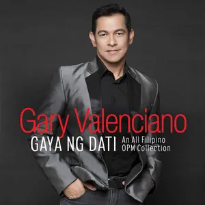 Pochette de Gaya Ng Dati de Gary Valenciano