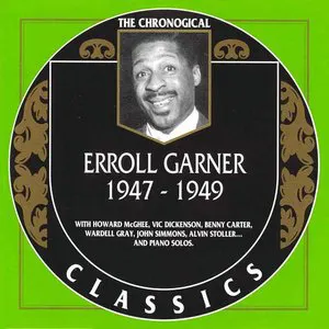 Pochette The Chronological Classics: Erroll Garner 1947-1949
