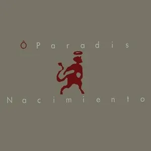 Pochette de Nacimiento de Ô Paradis