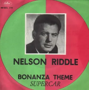 Pochette de Bonanza Theme / Supercar de Nelson Riddle and His Orchestra