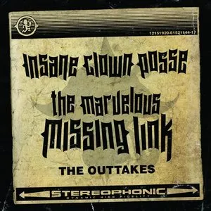 Pochette de The Marvelous Missing Link: The Outtakes de Insane Clown Posse