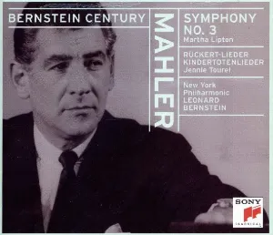 Pochette de Symphony No. 3 / Ruckert-Lieder / Kindertotenlieder de New York Philharmonic - Gustav Mahler - Leonard Bernstein
