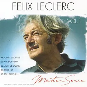 Pochette Félix Leclerc, Vol. 1