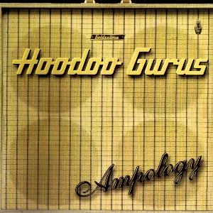Pochette de Ampology de Hoodoo Gurus