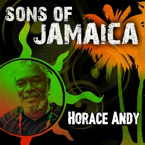 Pochette de Sons Of Jamaica de Horace Andy