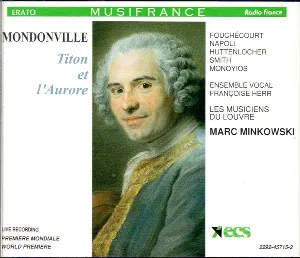 Pochette de Titon et L'Aurore de Philippe Huttenlocher - Les Musiciens du Louvre - Jennifer Smith - Marc Minkowski - Jean‐Joseph de Mondonville - Ann Monoyios