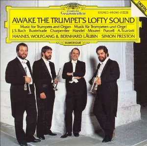 Pochette Awake the Trumpet's Lofty Sound: Music for Trumpets and Organ