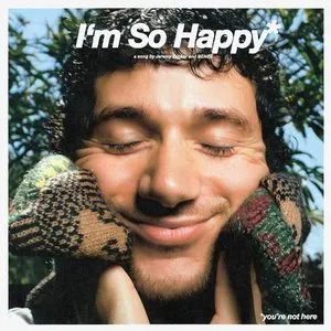 Pochette de I’m So Happy de Jeremy Zucker