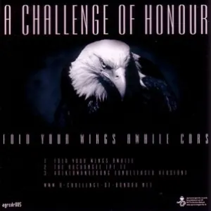 Pochette de Fold Your Wings Awhile de A Challenge of Honour