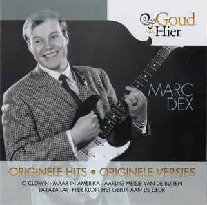 Pochette de Goud van hier de Marc Dex