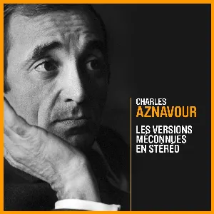 Pochette de Les versions méconnues en stéréo de Charles Aznavour