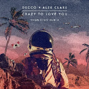 Pochette de Crazy to Love You (YOUNOTUS remix) de YOUNOTUS - Alex Clare