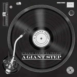 Pochette de A Giant Step de DJ Premier - Dynamic Duo