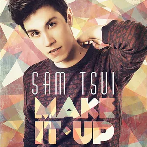 Pochette de Make It Up de Sam Tsui