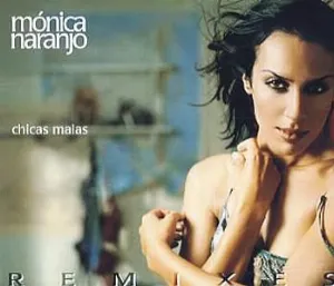 Pochette de Chicas Malas (Remixes) de Mónica Naranjo