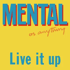 Pochette de Live It Up de Mental as Anything