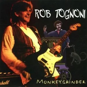 Pochette de Monkeygrinder de Rob Tognoni
