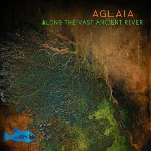 Pochette de Along the Vast Ancient River de Aglaia
