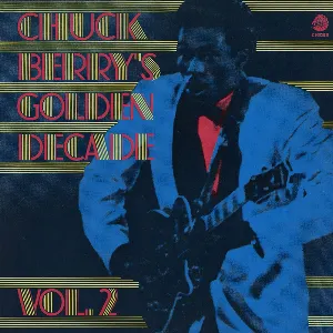 Pochette Chuck Berry’s Golden Decade, Vol. 2