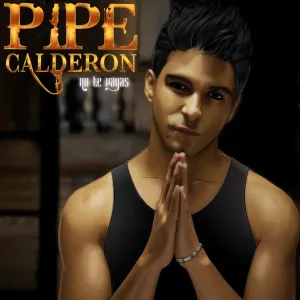 Pochette de No te vayas de Pipe Calderón