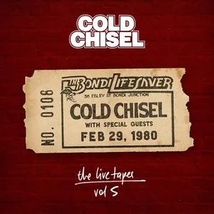 Pochette de The Live Tapes, Vol 5: Live at The Bondi Lifesaver Feb 29, 1980 de Cold Chisel