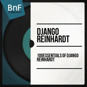 Pochette 100 Essentials of Django Reinhardt