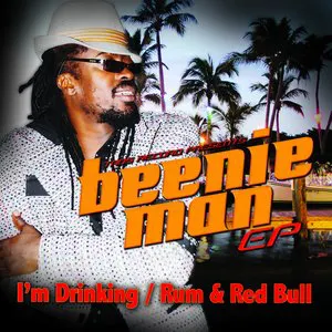 Pochette Beenie Man EP - I'm Drinking / Rum & Red Bull