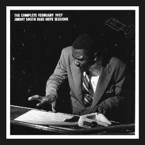 Pochette de The Complete February 1957 Jimmy Smith Blue Note Sessions de Jimmy Smith