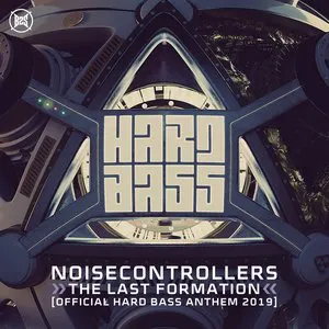 Pochette The Last Formation (Official Hard Bass Anthem 2019)