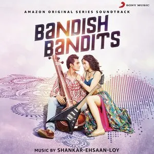 Pochette de Bandish Bandits de Shankar–Ehsaan–Loy