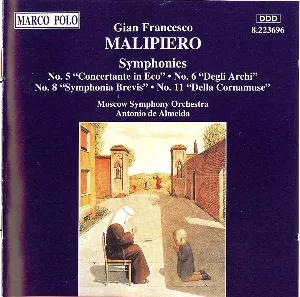 Pochette de Symphonies nos. 5, 6, 8 & 11 de Gian Francesco Malipiero - Antonio de Almeida - Moscow Symphony Orchestra