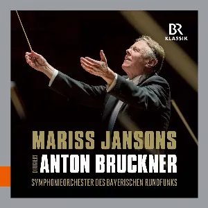 Pochette de Symphonies Nos. 3, 4 & 6-9 de Mariss Jansons - Symphonieorchester des Bayerischen Rundfunks - Anton Bruckner