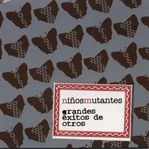 Pochette de Grandes éxitos de otros de Niños Mutantes