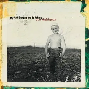 Pochette de Petroleum och tång de Eva Dahlgren