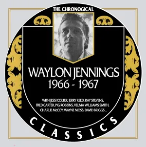 Pochette de The Chronogical Classics: Waylon Jennings 1966-1967 de Waylon Jennings