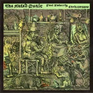 Pochette de The Hated Music de Paul Flaherty - Chris Corsano