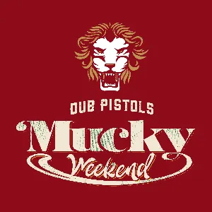 Pochette de Mucky Weekend (The Remixes) de Dub Pistols