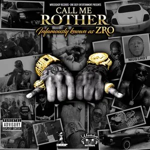 Pochette de Call Me Rother de Z‐Ro