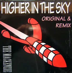 Pochette de Higher In The Sky - Original & Remix de The Mackenzie