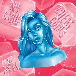 Pochette de No Chill de Cheat Codes