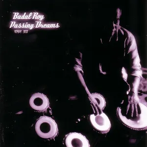 Pochette de Passing Dreams de Badal Roy