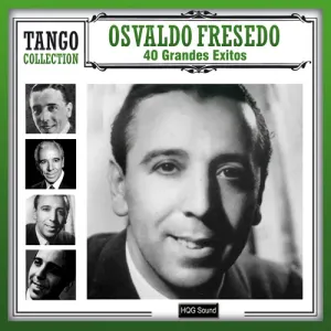 Pochette de Tango Collection: 40 grandes éxitos de Osvaldo Fresedo