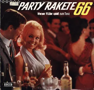 Pochette de Party Rakete '66 (Werner Müller spielt zum Tanz) de Werner Müller und sein Orchester