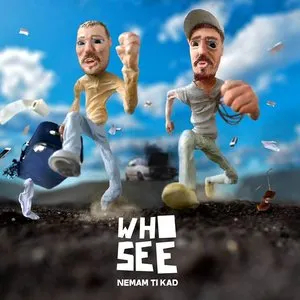 Pochette de Nemam Ti Kad de Who See