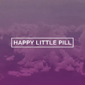 Pochette Happy Little Pill