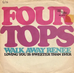 Pochette Walk Away Renee / Loving You Is Sweeter Than Ever